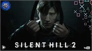 Silent Hill 2 ► Remake