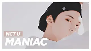NCT U – Maniac (Line Distribution)