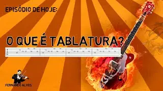 O que é Tablatura ? De onde veio isso? [TEORIA 6]