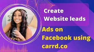 CARRD.CO TUTORIAL:How to use carrd.co to create website leads ads on Facebook.