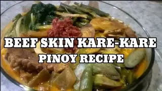 HOW TO COOK BEEF SKIN KARE-KARE || PINOY RECIPE