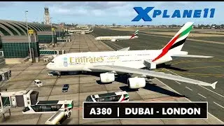 ✈️ X-PLANE 11 | A380 EMIRATES | DUBAI (OMDB) - LONDON HEATHROW (EGLL) | LIVE ONLINE FLIGHT