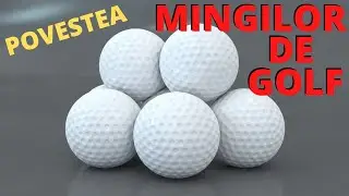Povestea mingilor de golf