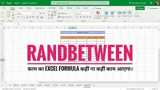 How to use RANDBETWEEN formula in Excel.