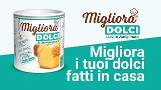 Migliora® Dolci | lievito con enzimi, come funziona, come si usa | dolci più soffici, più a lungo