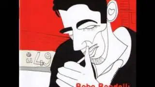 Bobo Rondelli - Paranoid Song