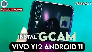 TUTORIAL CARA INSTAL GCAM VIVO Y12 ANDROID 11 DAN CONFIG TERBAIK 🔥 - SUPPORT ULTRAWIDE MACRO
