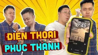 KHÁM PHÁ BÍ MẬT THẦM KÍN BÊN TRONG ĐIỆN THOẠI A PHÚC THÀNH