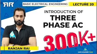 Basic Electrical Engineering | Module 3 | Introduction of Three Phase AC  (Lecture 20)