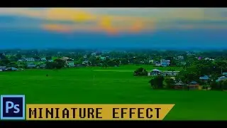 Photoshop Tutorial : How To Create A Miniature Effect In Photoshop