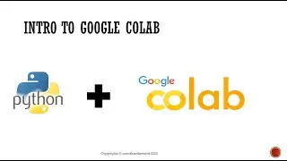 Introduction to Google Colab|| Google Colab for Beginners in Python Coding or Data Science