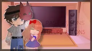 「 Past Aftons react to my memes || FNaF 」