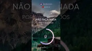 🎧 Pare Por 15 Segundos e Relaxe Sua Mente!