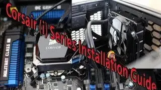 How to Install Corsair H80i H100i CPU Liquid Cooler - Quick Guide Corsair H80i w/ Intel 1155 Socket
