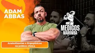Adam Abbas Revela Tudo Sobre Anabolizantes e Ergogênicos