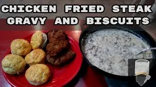 How to make fried steak, sausage gravy, and biscuits