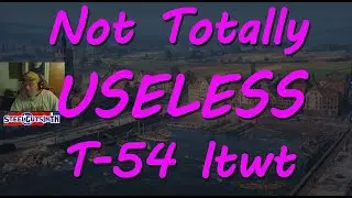 (EU) Not Totally Useless - T-54 ltwt @ Fisherman's Bay