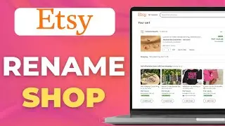 How to Rename Your Shop in Etsy