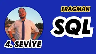 SQL'de Hızlı İşlemler Yapmak (4. Seviye için Fragmanı)