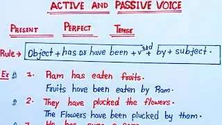 Active and passive voice present perfect tense 