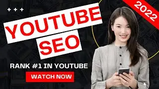 YOUTUBE SEO: Learn How to make your Videos Rank #1 with Keyword Research