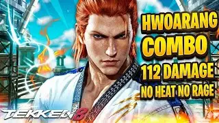 You’re Dead After This Hwoarang Combo (112 Damage) | Tekken 8 Season 3