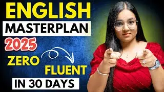 30 DAYS Master Plan To Speak English Fluently  - Become Completely Fluent