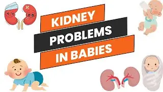 KIDNEY PROBLEMS IN BABIES | NEW BORN KIDNEY DISEASES | PAEDIATRIC NEPHROLOGIST | DR.KUNAL PAI