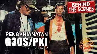 DIBALIK LAYAR FILM PENGKHIANATAN G30S/PKI (Episode 2)