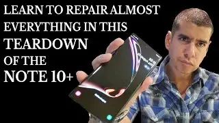 SAMSUNG GALAXY NOTE 10 PLUS TEARDOWN