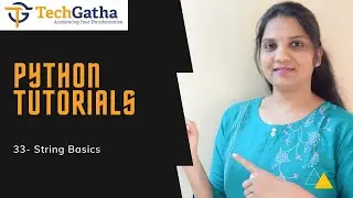 Python 33 - String Basics