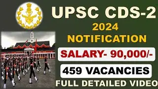 CDS 2 2024 NEW NOTIFICATION OUT | IMA, INA, AFA, OTA | 459 VACANCIES