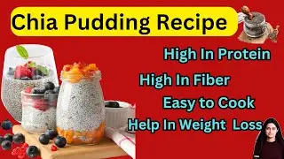 Chia Pudding recipe for weight loss | Chia pudding high protein | Easy 5 min breakfast in Hindi.