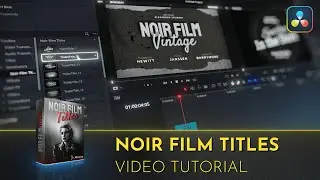 Noir Film Titles | Video Tutorial | DaVinci Resolve