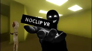 The funniest backrooms game (Noclip Vr)