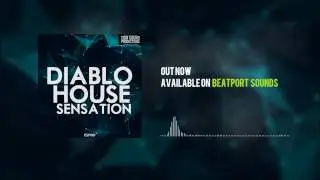 EDM Sound Productions - Diablo House Sensation (Sample Pack)