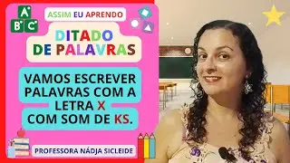 🌟(DITADO)VAMOS PRATICAR A ESCRITA DE PALAVRAS COM A LETRA 