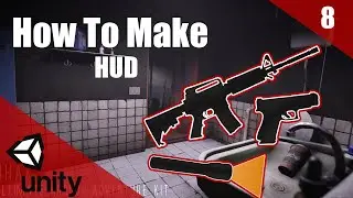 How To Make A HORROR Game In Unity | HUD | Horror Series Part 008