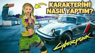 KARAKTER YAPIM REHBERİ | CYBERPUNK 2077
