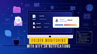 File Monitoring with ntfy.sh Notifications (033) 