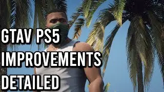 GTA V PS5 IMPROVEMENTS Detailed!