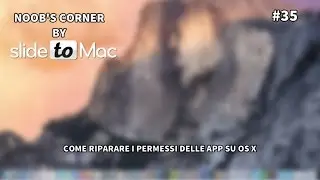 Come riparare i permessi delle applicazioni su OS X - Noob's Corner #35