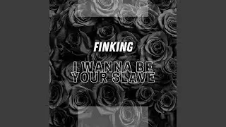 I Wanna Be Your Slave