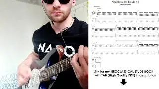 Neoclassical Guitar Lesson #2 with TAB