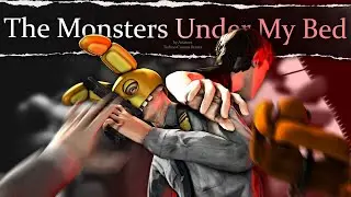 [FNaF SFM] The Monsters Under My Bed by Aviators: Techno Cinema Remix