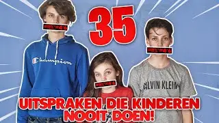 35 THINGS KIDS NEVER SAY with HUGO and TOBIAS - Bibi