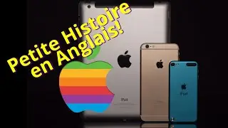 L'histoire de Apple - Apprendre l'anglais avec l'histoire