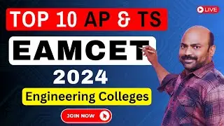 Top 10 AP & TS Eamcet 2024 Colleges. 