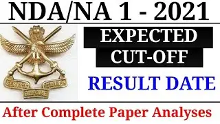 NDA & NA 1 Exam 2021 Expected cutoff !! NDA NA 1 Exam safe zone & Result Date