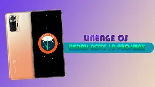Lineage OS | Custom Rom Review | Redmi Note 10 Pro/Max | Android 14 Magic